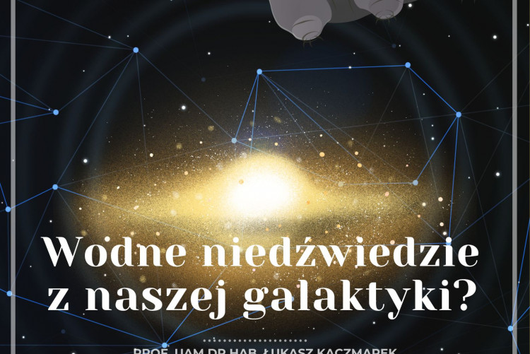 Plakat informacyjny Wodne niedźwiedzie z naszej galaktyki?