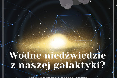 Plakat informacyjny Wodne niedźwiedzie z naszej galaktyki?